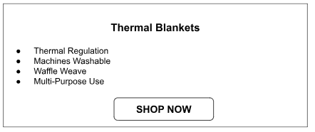 Thermal Blankets