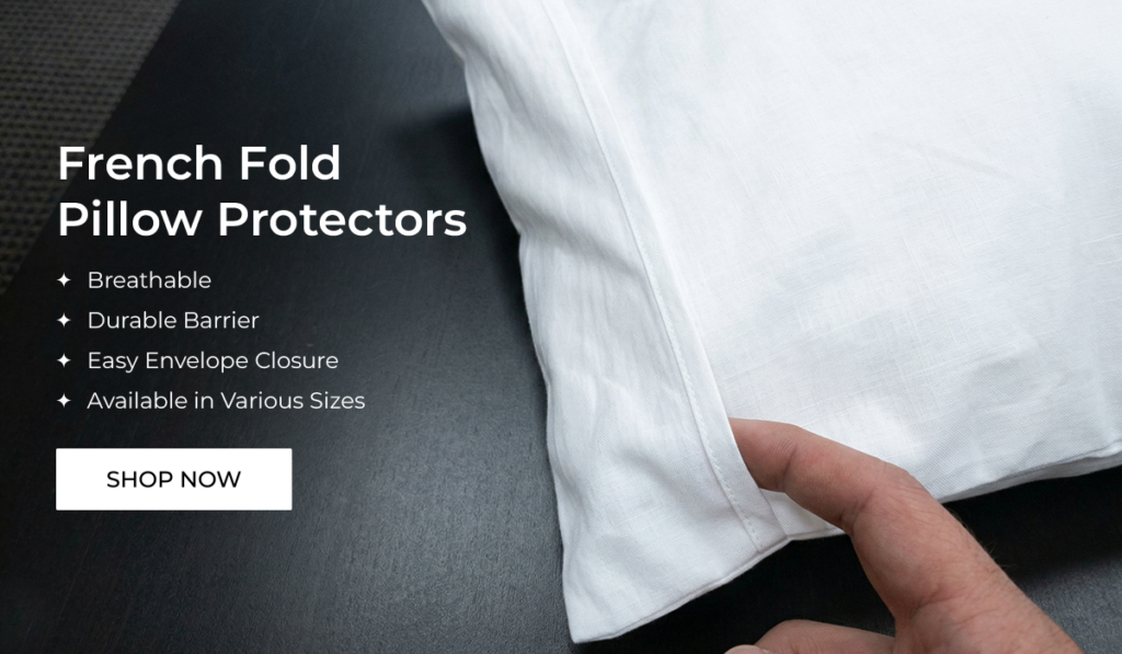 French Fold Pillow Protectors
